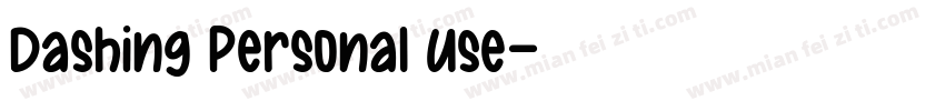 Dashing Personal Use字体转换